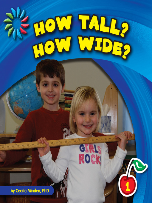 Title details for How Tall? How Wide? by Cecilia Minden - Available